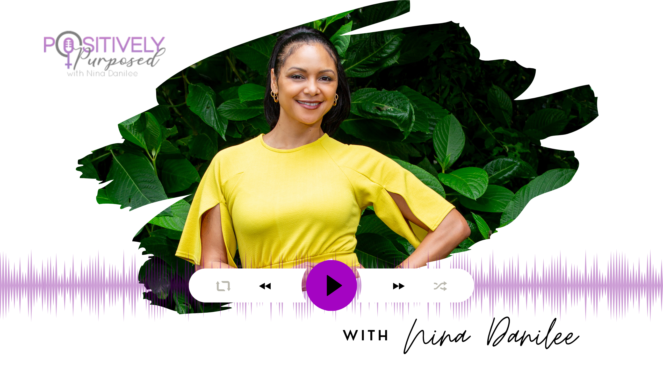 Mindset, Motivation, Meditation and Me with Nina Danilee